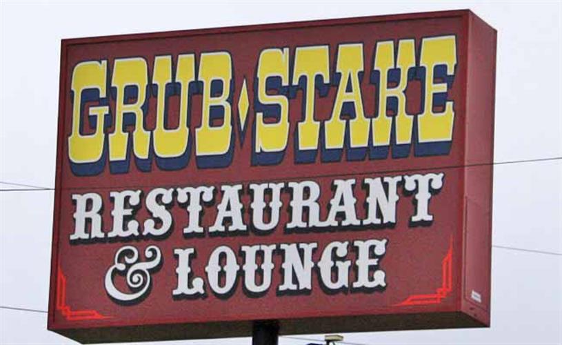 Grub Stake Lounge and Restaurant: sign