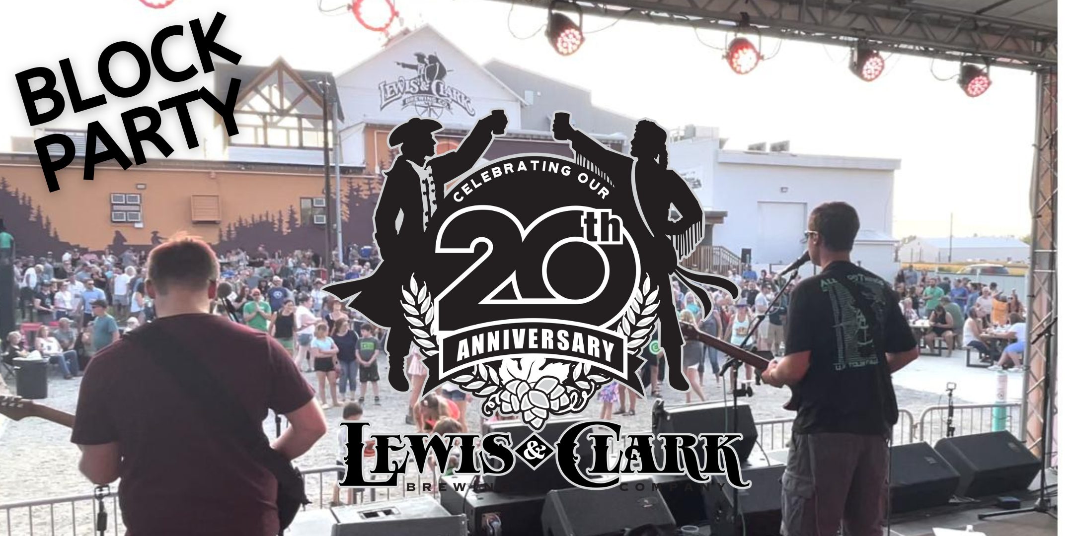 Lewis & Clark Brewing's Anniversary & Annual Block Party Helena, MT